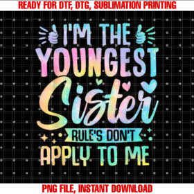 Youngest Sister Rules Dont Apply to Me Funny T-shirt