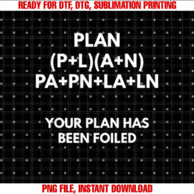 Your Plan Has Been Foiled Math Pun S T-shirt