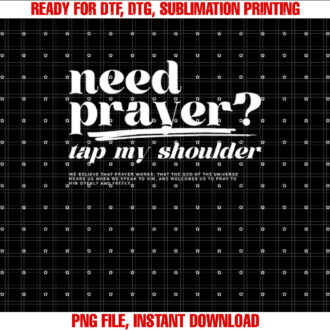 need prayer tap my shoulder T-shirt