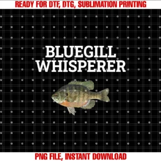 bluegill fishing apparelbluegill whisperer bluegill fishing T-shirt
