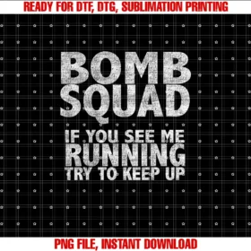 Eod Initial Success or Total Failurebomb Squad if You See Me Running Eod Tee