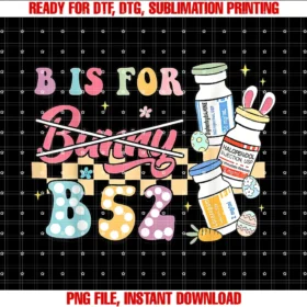 Easter Funny Nurseeaster Nurse B is for B52 Benadryl Haldol Ativan Clothing Tee