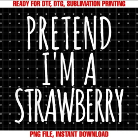 Easy Halloween Costume Pretend Im a Strawberrylazy Funny Easy Halloween Costume Pretend Im a Strawberry Tee
