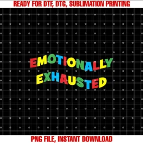 Emotionally Exhaustedaesthetic Emotionally Exhausted Colorful Letters Art Tee