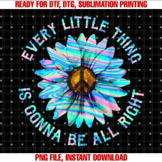 Every Little Thing is Gonna Be Alright Tees and Coevery Little Thing is Gonna Be Alright Hippie Flower Tee