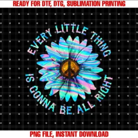 Every Little Thing is Gonna Be Alright Tees and Coevery Little Thing is Gonna Be Alright Hippie Flower Tee