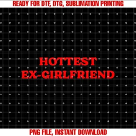Ex Girlfriend Quotehottest Ex Girlfriend Best Ex Girlfriend Tee
