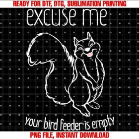 Excuse Me Your Bird Feeder is Empty Excuse Me Your Bird Feeder is Emptybird Lover Tee