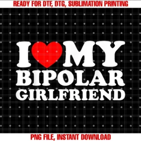 Express My Love Novelty Storei Love My Bipolar Girlfriend Tee
