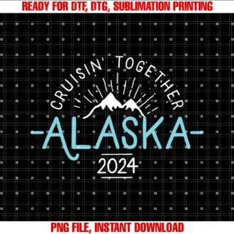 Family Alaskan Cruise 2024 Apparel Gifts by Adsmatching Family Friends and Group Alaska Cruise 2024 Tee