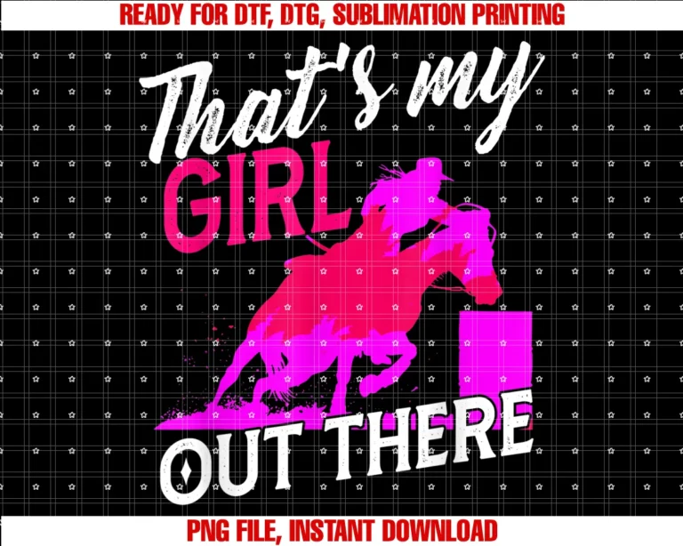 Family Barrel Racing Teesbarrel Racing Horse Mom Thats My Girl Out There Mothers Day Tee