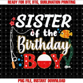 Family Birthday Theme Fishingsister of the Birthday Boy Fishing Family Matching Bday Tee