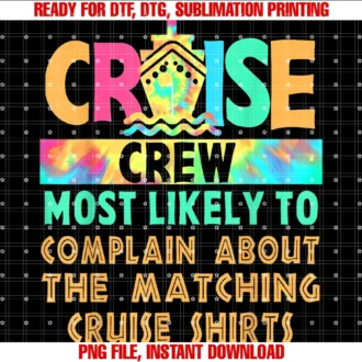 Family Christmas Cruise Squad Trip Shirtscruise Crew Most Likely to Complain About Matching Cruise Tee