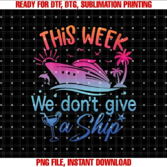 Family Cruise 2023 Cruise Lovers Teeswomens This Week We Dont Give a Ship Cruise Tee