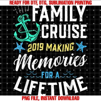 Family Cruising Vacation Items Clothing Apparelfamily Cruise 2019 Making Memories for a Lifetime Gift Tee
