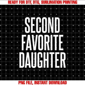 Family Favorites Gifts Moresecond Favorite Daughter Tee