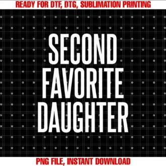 Family Favorites Gifts Moresecond Favorite Daughter Tee