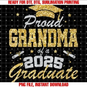 Family Matching Graduation Senior Grandma 2025proud Grandma of a 2025 Graduate Senior Class of 2025 Grad Tee