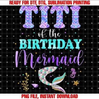 Family Mermaid Birthday Shirt for Mermaid Loverstiti of the Mermaid Birthday Girl Shirt Matching Family Tee
