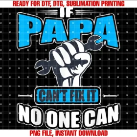 Fathers Day Gifts Coif Papa Cant Fix It No One Can Funny Fathers Day Gift Tee