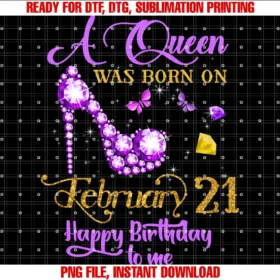 February Queens Birthday Purplea Queen Was Born on February 21 Happy Birthday to Me Tee