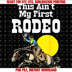 Festy Rave Teesthis Aint My First Rodeo Funny Western Hipster Vintage Girl Tee
