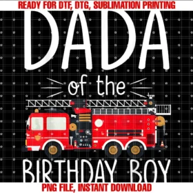 Fire Truck Firefighter 1st Family Birthday Partydada of the Birthday Boy Fire Truck Firefighter Family Party Tee