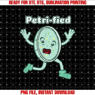 First I Was Afraid I Was Petrified Gift Presentfunny Petrified Shirt Petri Dish Biologist Dna Laboratory Tee