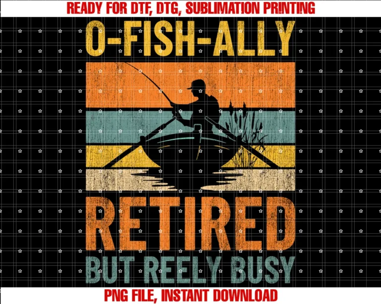 Fishing Retired 2023 Fisherman Retirement Retroretired Fisherman O Fish Ally Retirement Fishing Tee