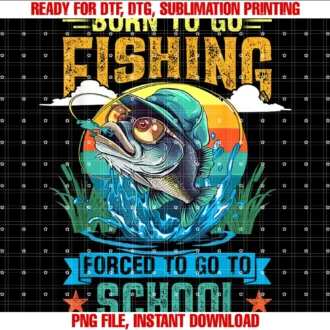 Fishing Shirts Fisherman Men Women Kids Giftsborn to Go Fishing Forced School Funny Men Women Kids Boys Tee
