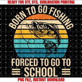 Fishing Shirts for Men Boys Funny Fishing Teeborn to Go Fishing Forced School Funny Fishing Boys Kids Men Tee