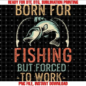 Fishing Gift Ideas for Fisherman for Menmens Born to Fish but Forced to Work Funny Fisherman Tee