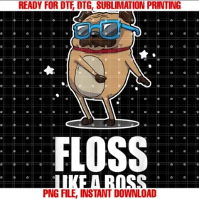 Floss Dance Like a Boss Pugfloss Like a Boss Pug Floss Dance Dog Tee