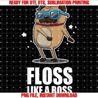 Floss Dance Like a Boss Pugfloss Like a Boss Pug Floss Dance Dog Tee