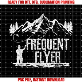 Fly Fishing Apparel Fisherman Giftsfly Fishing Frequent Flyer Funny Trout Fisherman Gift Tee