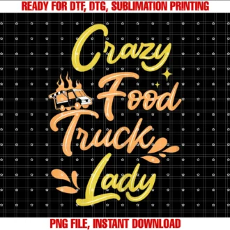 Food Truck for Food Truck Ownerwomens Crazy Food Truck Lady Food Truck Tee