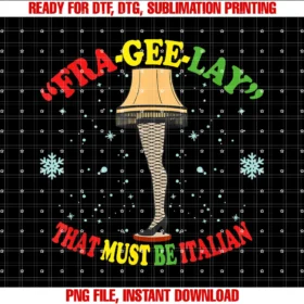 Fra Gee Lay That Must Be Italian Design Cofra Gee Lay That Must Be Italian Xmas Apparel Tee