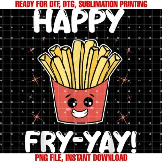 French Fries Kawaii Apparelfrench Fries Anime Lover Funny Happy Fry Yay Quote Potatoes Tee