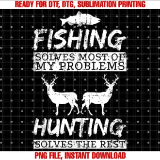 Fun Camping Hiking Fish Wild Game Gearfunny Fishing Hunting Solves Problem Fish Deer Big Game Gift Tee