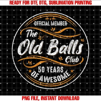 Funny 50th Birthday Men Dad Husbandfunny 50th Birthday Old Balls Club 50 Years of Awesome 1975 Tee