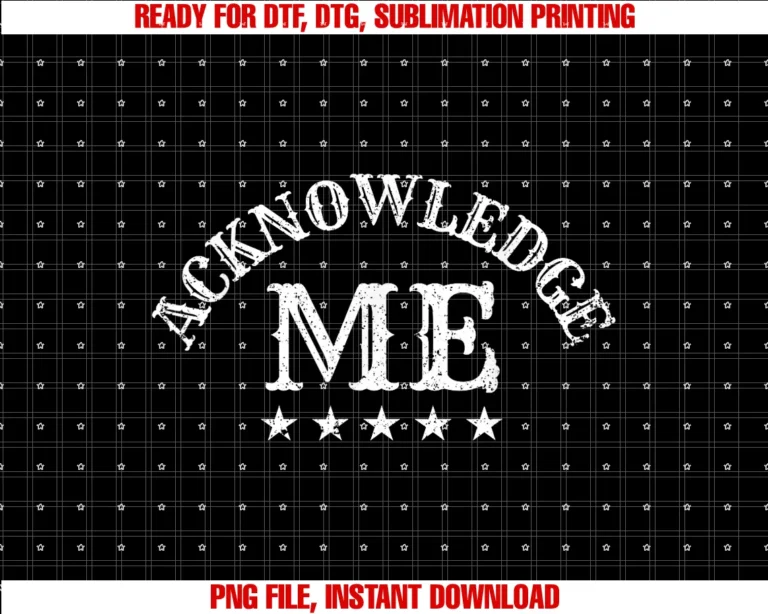 Funny Acknowledge Me for Men Women Designeracknowledge Me Sports Competition Vintage Design Mens Womens Tee