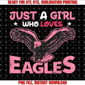 Funny American Bald Eagle Lover Bird Watching Teewomen Just a Girl Who Loves Eagles Girls Bald Eagle Lover Tee