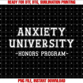 Funny Anxiety University Honors Program Tee Shirtanxiety University Honors Program Tee