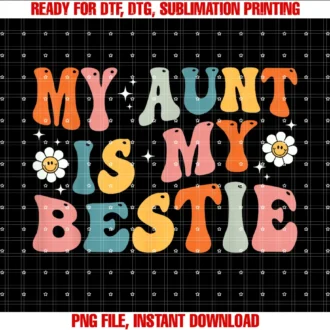 Funny Aunt and Niece Matching Outfitsgroovy My Aunt is My Bestie Aunt and Niece Matching Tee