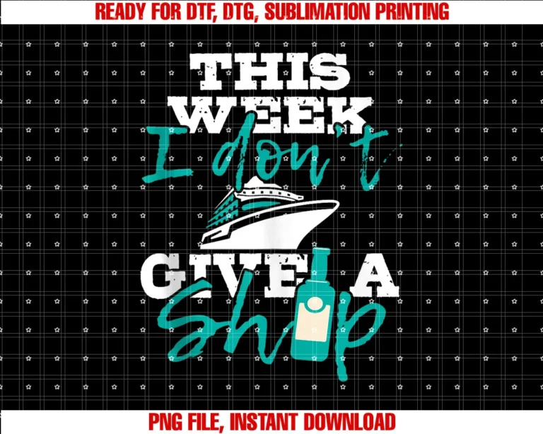 Funny Cruise Shirtsthis Week I Dont Give a Ship Cruise Ship Cruising Cruiser Tee