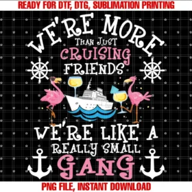 Funny Cruise Shirtswere More Than Just Cruising Friends Cruise Ship Cruiser Tee