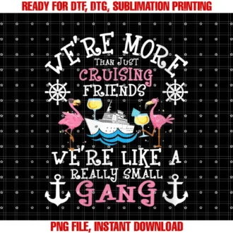 Funny Cruise Shirtswomens Were More Than Just Cruising Friends Cruise Ship Cruiser Tee
