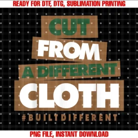 Funny Cut From a Different Cloth Tee Shirtcut From a Different Cloth Built Different Tee