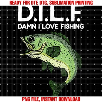 Funny Dilf Damn I Love Fishing Tee Shirtdilf Damn I Love Fishing Tee