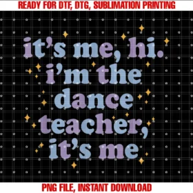 Funny Dance Teacher Appreciation Giftits Me Hi Im Dance Teacher Funny Dancing Lover Appreciation Tee